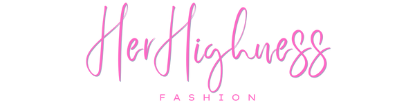 Her Highness Fashion